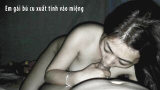 Em gái thằng bạn thân bú cu xuất tinh vào miệng