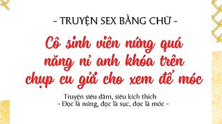 Truyện sex audio| Cô Sinh viên nứng lồn xin Anh khóa trên chụp cu để móc cho hết nứng