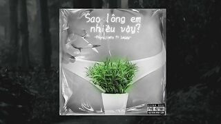 SAO LÔNG EM NHIỀU VẬY? - Phongjimto ft Raper Văn Leg (Xamloz Music)