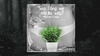 SAO LÔNG EM NHIỀU VẬY? - Phongjimto ft Raper Văn Leg (Xamloz Music)