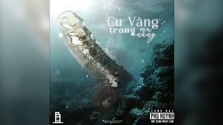 07. Cu vàng trong mu nàng - Phongjimto ft Gái Alime (NEVERSEXAGAIN Mini Album)