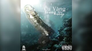 07. Cu vàng trong mu nàng - Phongjimto ft Gái Alime (NEVERSEXAGAIN Mini Album)
