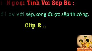 clip làm tình với vợ sếp 2