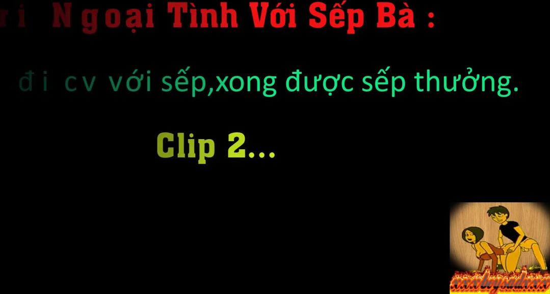 clip làm tình với vợ sếp 2