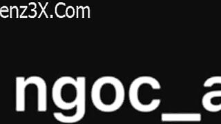 Sex Ngọc Anh 2k3 Full Clip Sex Mới Nhất Của Ẻm
