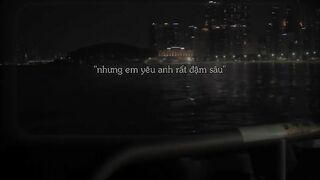 "anh chưa thương em đến vậy đâu"